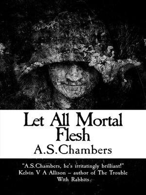 cover image of Let All Mortal Flesh